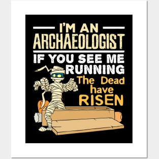 Halloween I Am An Archaeologist Posters and Art